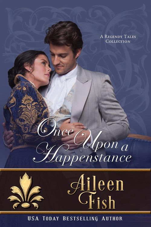 Produktbild: Once Upon a Happenstance (Regency Fairy Tales, #4)