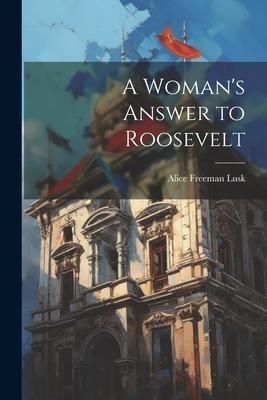 Produktbild: A Woman's Answer to Roosevelt