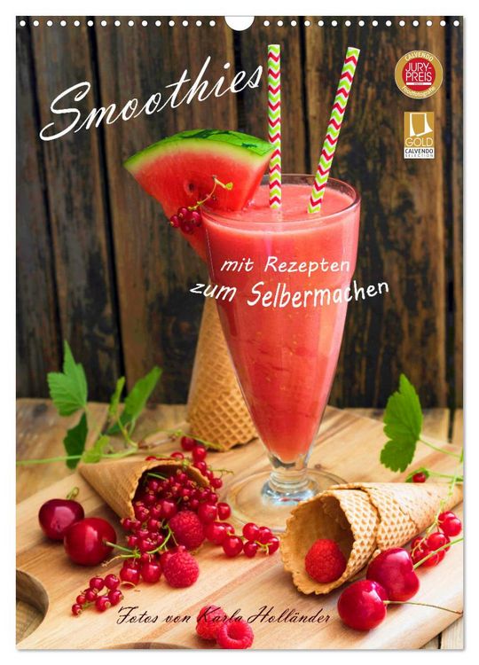 Produktbild: Smoothies zum Selbermachen (Wandkalender 2026 DIN A3 hoch), CALVENDO Monatskalender