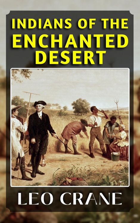 Produktbild: Indians Of The Enchanted Desert