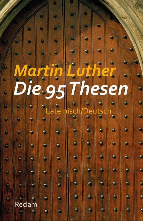 Bild vom Artikel Die 95 Thesen vom Autor Martin Luther