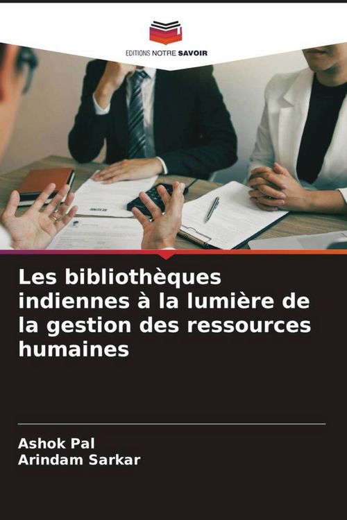 Produktbild: Les biblioth&egrave;ques indiennes &agrave; la lumi&egrave;re de la gestion des ressources humaines