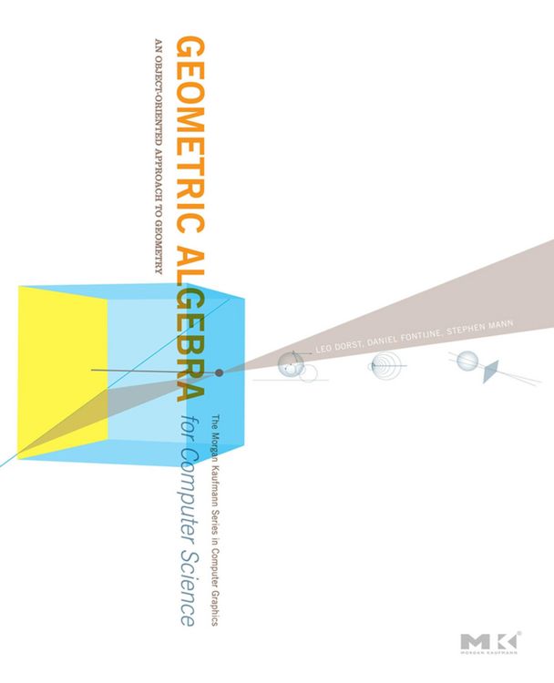 Produktbild: Geometric Algebra for Computer Science (Revised Edition)