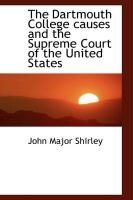Produktbild: The Dartmouth College Causes and the Supreme Court of the United States