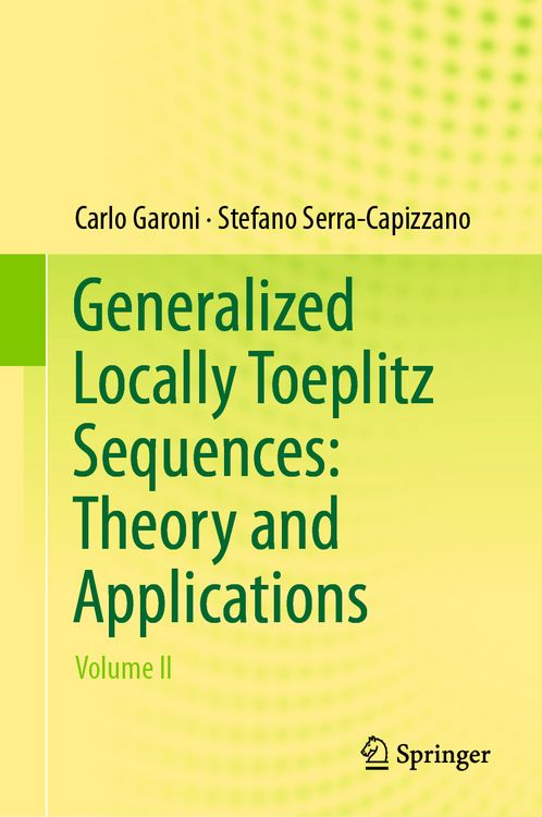 Produktbild: Generalized Locally Toeplitz Sequences: Theory and Applications