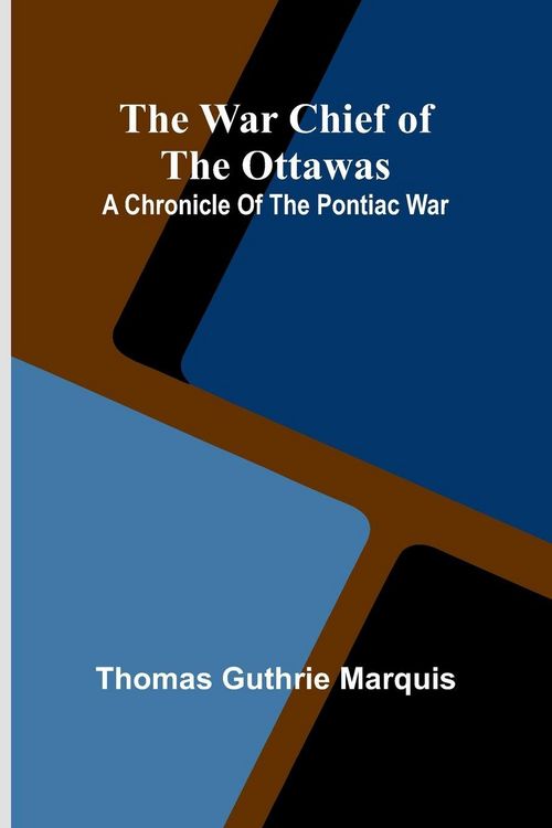 Produktbild: The War Chief of the Ottawas