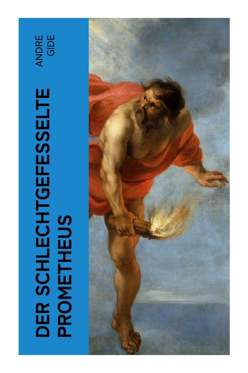 Produktbild: Der schlechtgefesselte Prometheus