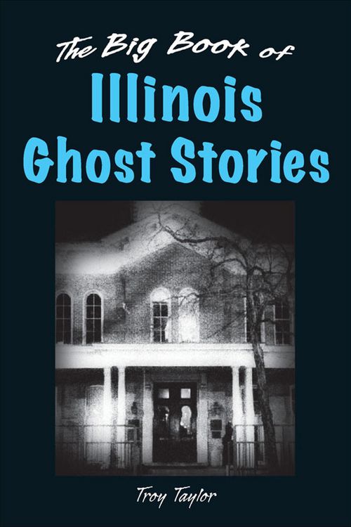 Produktbild: The Big Book of Illinois Ghost Stories
