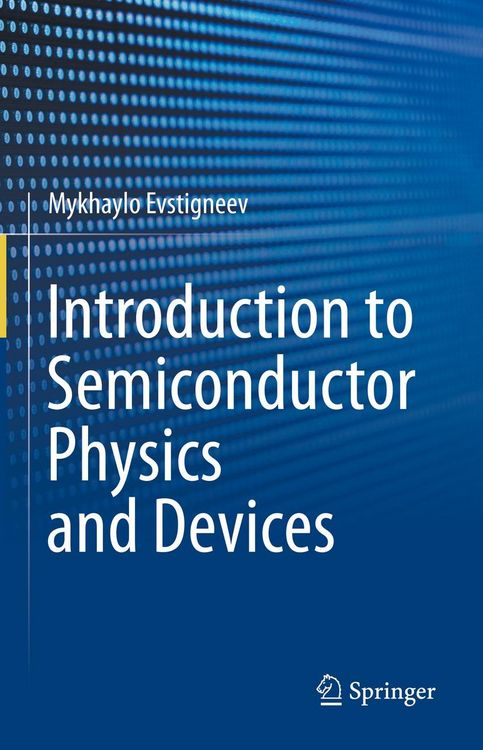 Produktbild: Introduction to Semiconductor Physics and Devices