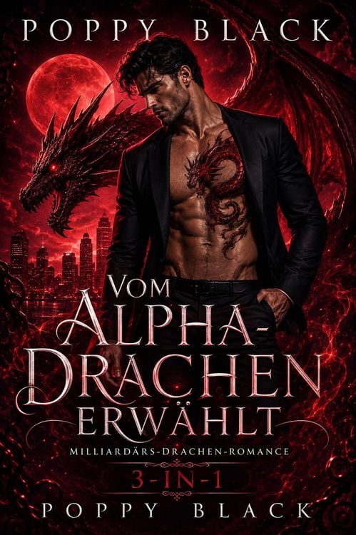 Produktbild: Vom Alpha-Drachen erw&auml;hlt: Milliard&auml;rs-Drachen-Romance 3-in-1