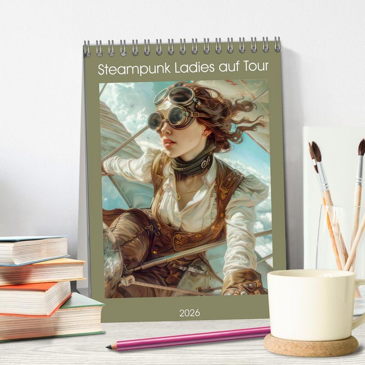 Produktbild: Steampunk Ladies auf Tour (Tischkalender 2026 DIN A5 hoch), CALVENDO Monatskalender