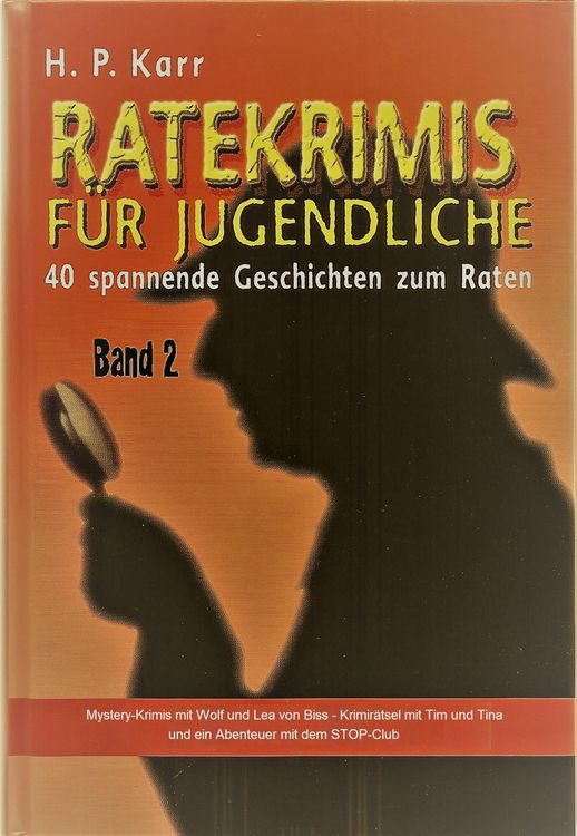 Produktbild: Ratekrimis f&uuml;r Jugendliche - Band 2 : 40 neue Geschichten zum Raten
