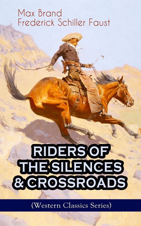Produktbild: Riders Of The Silences & Crossroads (western Classics Series)