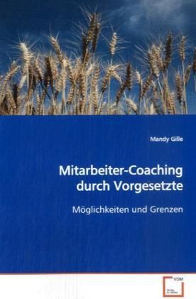 Produktbild: Gille, M: Mitarbeiter-Coaching durch Vorgesetzte