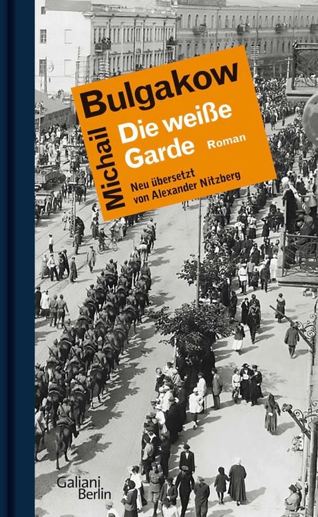 Bild vom Artikel Die weiße Garde vom Autor Michail Bulgakow