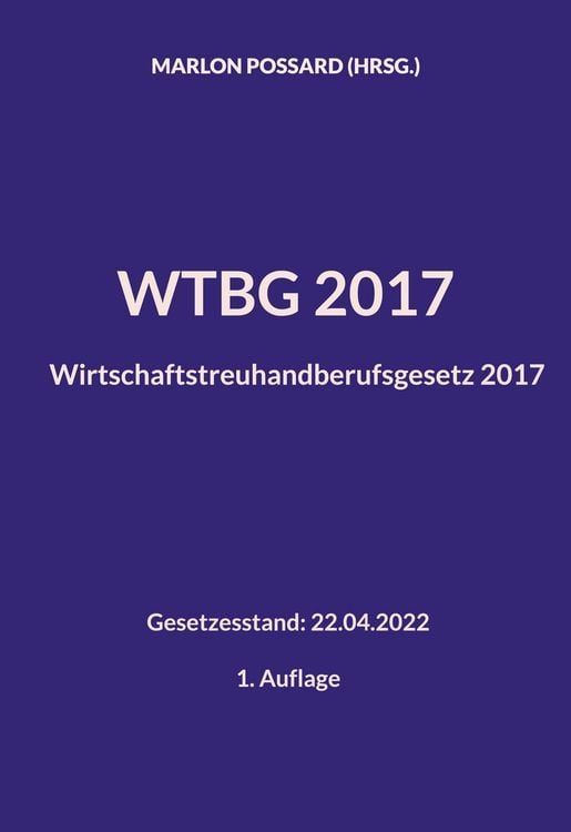 Produktbild: WTBG 2017 (Wirtschaftstreuhandberufsgesetz 2017)