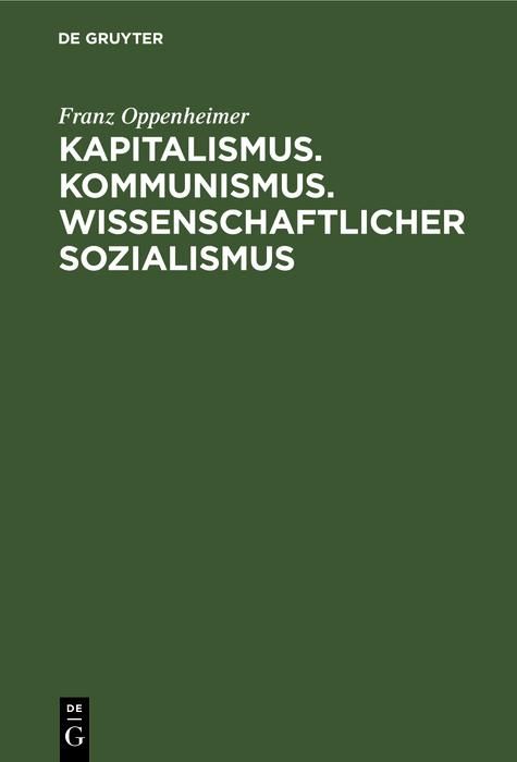 Produktbild: Kapitalismus. Kommunismus. Wissenschaftlicher Sozialismus