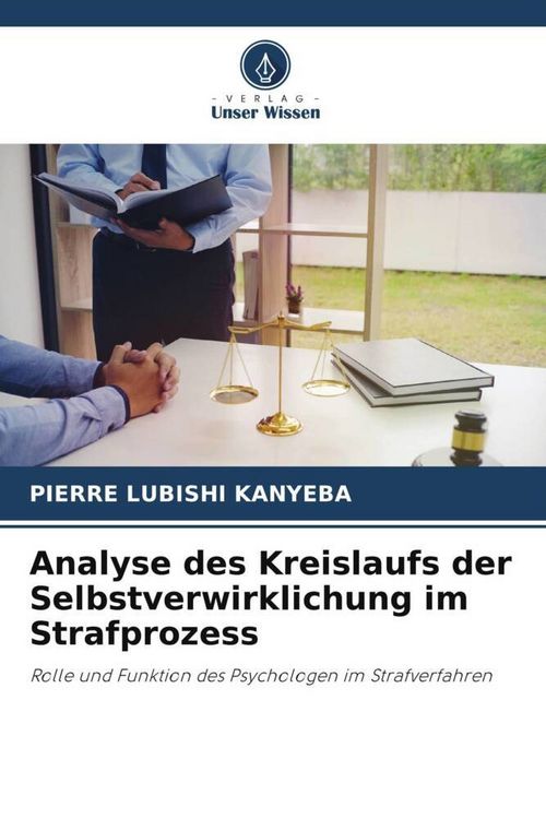 Produktbild: Analyse des Kreislaufs der Selbstverwirklichung im Strafprozess