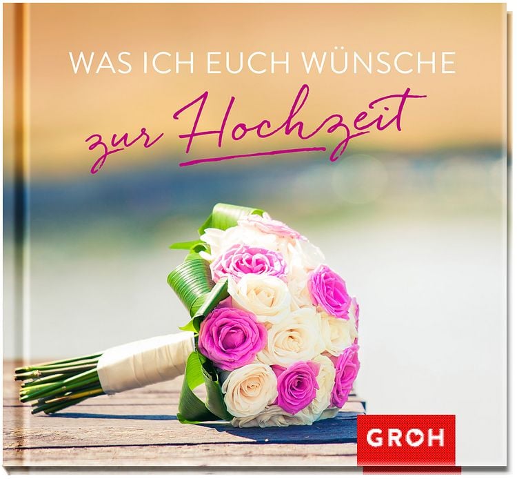 Produktbild: Was ich euch w&uuml;nsche zur Hochzeit
