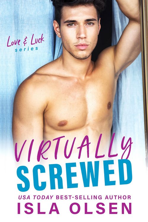 Produktbild: Virtually Screwed (Love & Luck, #2)