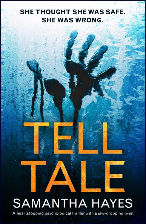 Produktbild: Tell-Tale: A heartstopping psychological thriller with a jaw-dropping twist