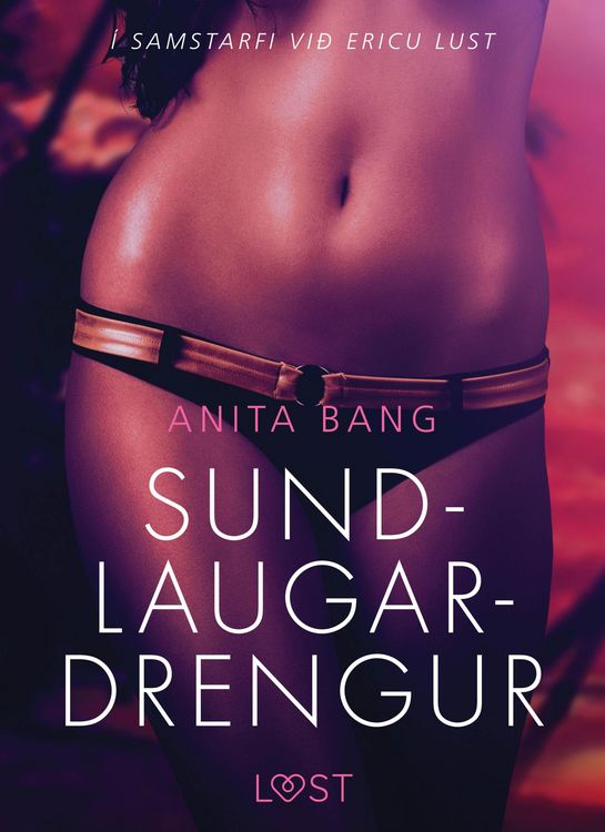 Produktbild: Sundlaugardrengur - Er&oacute;t&iacute;sk sm&aacute;saga