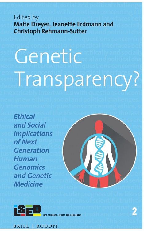 Produktbild: Genetic Transparency? Ethical and Social Implications of Next Generation Human Genomics and Genetic Medicine