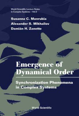 Produktbild: Emergence of Dynamical Order: Synchronization Phenomena in Complex Systems