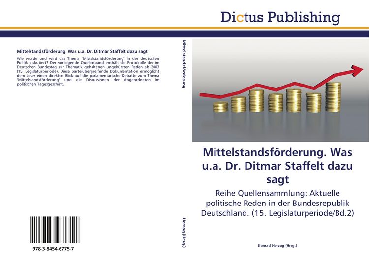 Produktbild: Mittelstandsf&ouml;rderung. Was u.a. Dr. Ditmar Staffelt dazu sagt