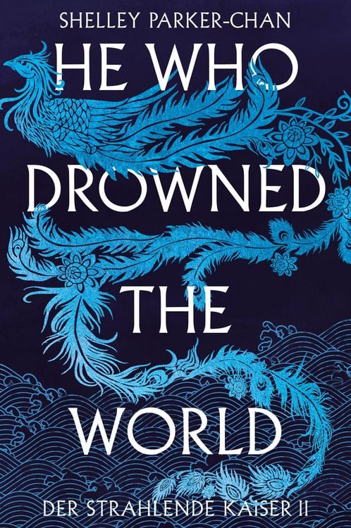 Produktbild: He Who Drowned the World (Der strahlende Kaiser II)
