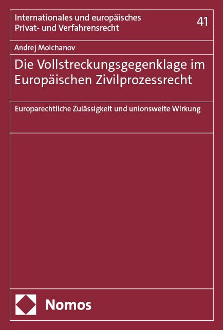 Produktbild: Die Vollstreckungsgegenklage im Europ&auml;ischen Zivilprozessrecht