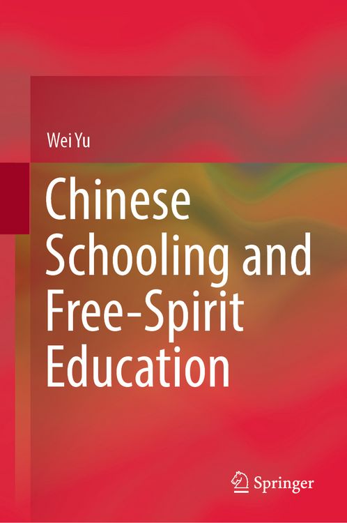 Produktbild: Chinese Schooling and Free-Spirit Education