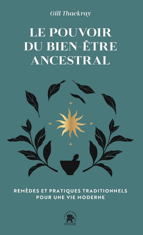 Produktbild: Le pouvoir du bien-&ecirc;tre ancestral