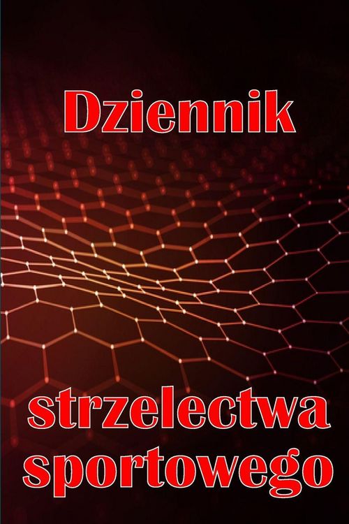 Produktbild: Dziennik strzelectwa sportowego