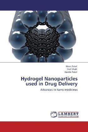 Produktbild: Patel, H: Hydrogel Nanoparticles used in Drug Delivery