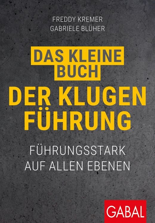 Produktbild: Das kleine Buch der klugen F&uuml;hrung