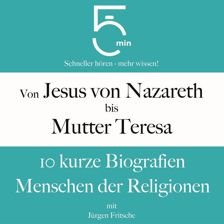 Produktbild: Von Jesus von Nazareth bis Mutter Teresa: 10 kurze Biografien Menschen der Religionen