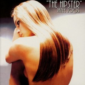 Produktbild: Various: Jazee Joos-The Hipster