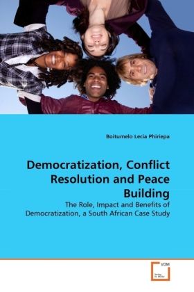 Produktbild: Phiriepa, B: Democratization, Conflict Resolution and Peace