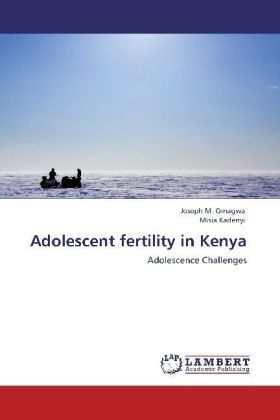 Produktbild: Omagwa, J: Adolescent fertility in Kenya