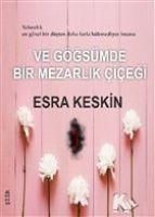 Produktbild: Ve G&ouml;gs&uuml;mde Bir Mezarlik Cicegi
