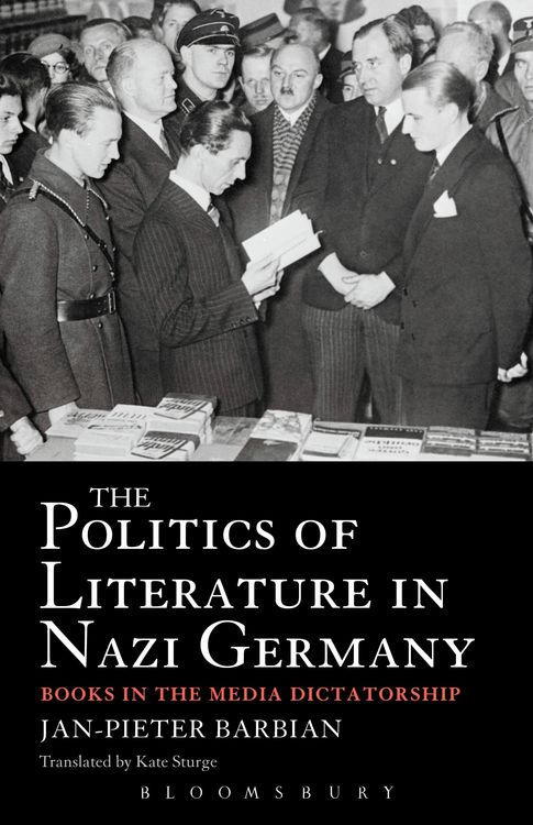 Produktbild: The Politics of Literature in Nazi Germany
