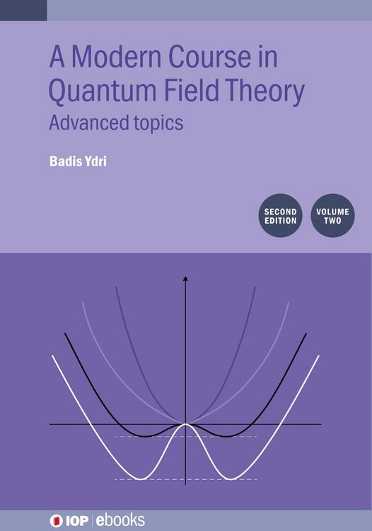 Produktbild: A Modern Course in Quantum Field Theory, Volume 2 (Second Edition)