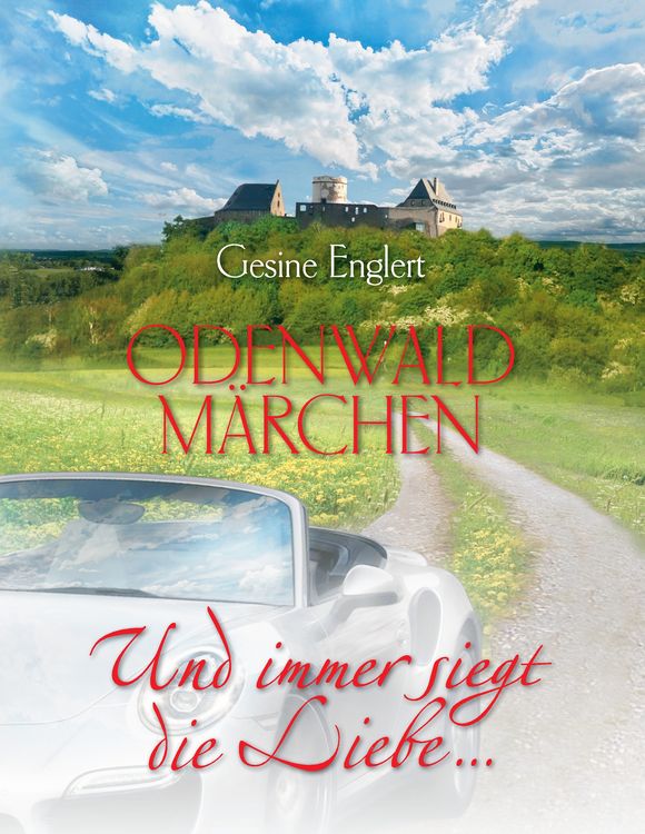 Produktbild: Odenwaldm&auml;rchen. Und immer siegt die Liebe ...