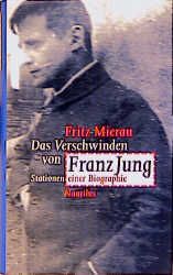 Produktbild: Das Verschwinden von Franz Jung