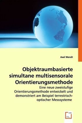 Produktbild: Wendt, A: Objektraumbasierte simultane multisensorale Orient