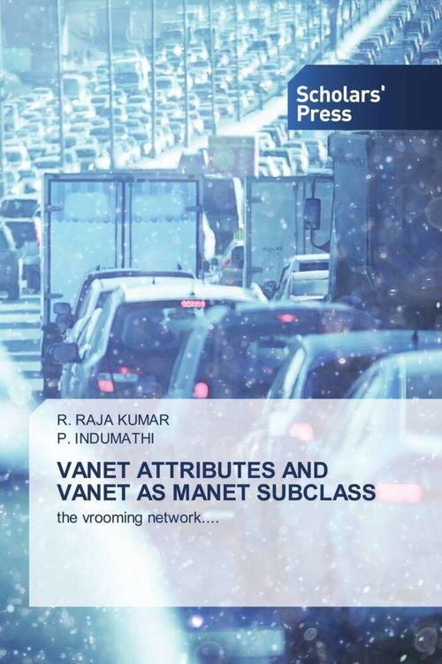 Produktbild: VANET ATTRIBUTES AND VANET AS MANET SUBCLASS