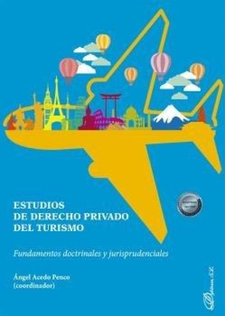 Produktbild: Estudios de derecho privado del turismo : fundamentos doctrinales y jurisprudenciales
