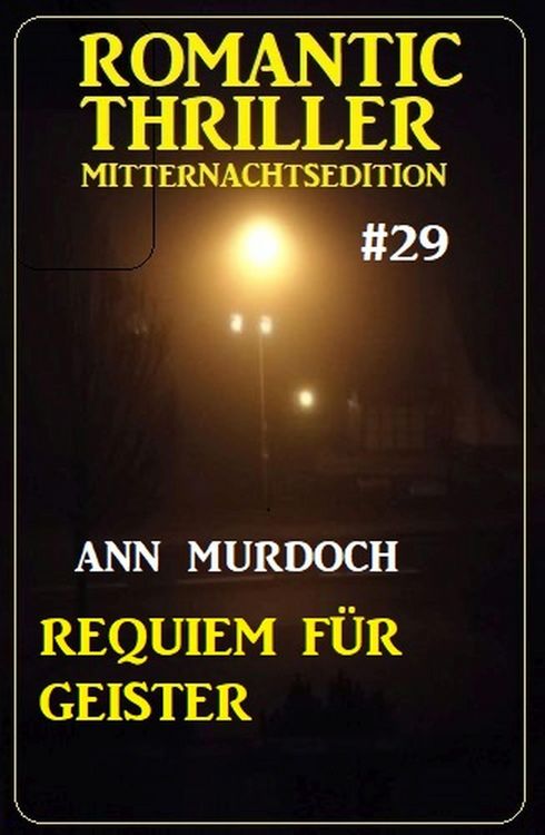 Produktbild: Requiem f&uuml;r Geister: Romantic Thriller Mitternachtsedition 29