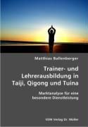 Produktbild: Trainer- und Lehrerausbildung in Taiji, Qigong und Tuina